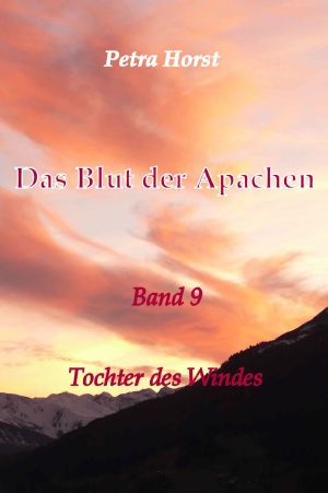 [Das Blut der Apachen 09] • Tochter des Windes